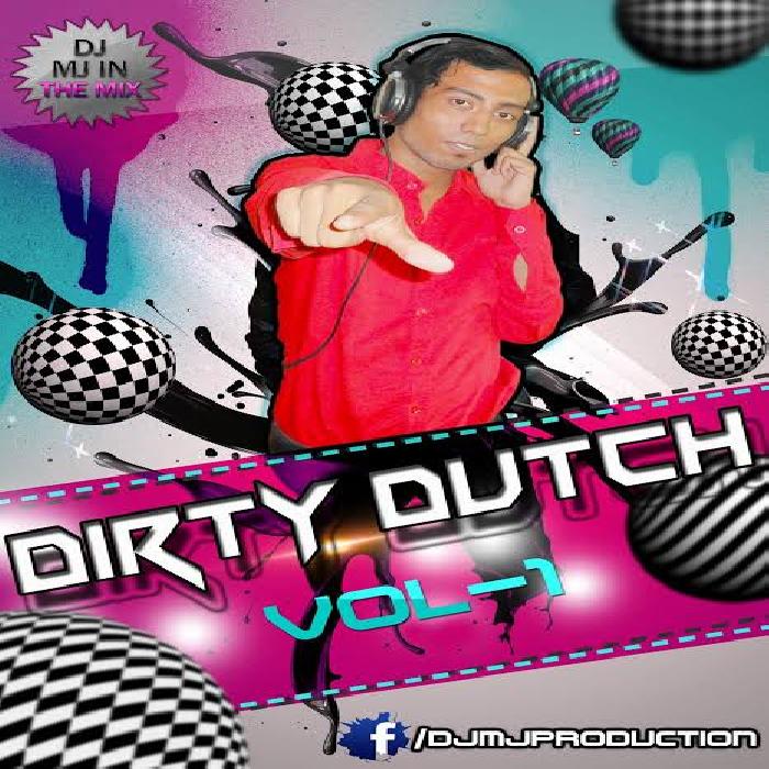 Dj Mj Production - Dirty Dutch Vol. 1